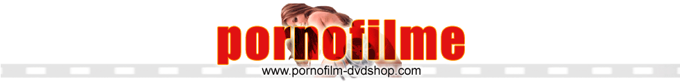 Pornofilm Videothek - DVD Versand schnell und diskret kaufen.